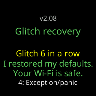 Glitch 6 in a row: I restored my defaults, your Wi-Fi is safe