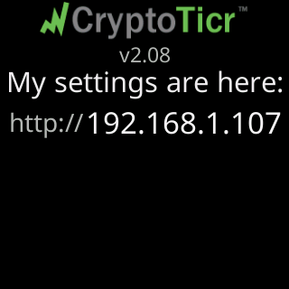 The ticker’s start screen: the CryptoTicr logo, the firmware version, and My settings are here: with the address