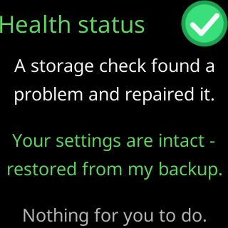 Health status: a storage check found a problem and repaired it, your settings are intact