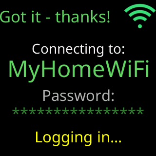 The ticker’s glass while it connects: Got it - thanks!, Connecting to, and the network’s name