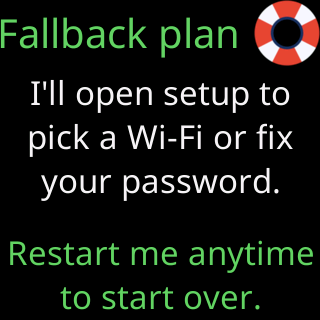 Fallback plan: I’ll open setup to pick a Wi-Fi or fix your password