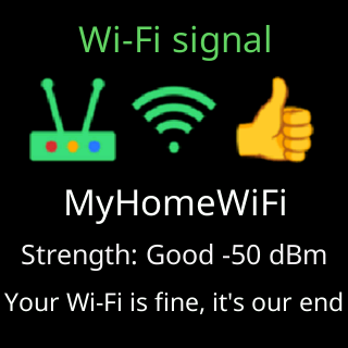 The signal card: your Wi-Fi is fine, it’s our end