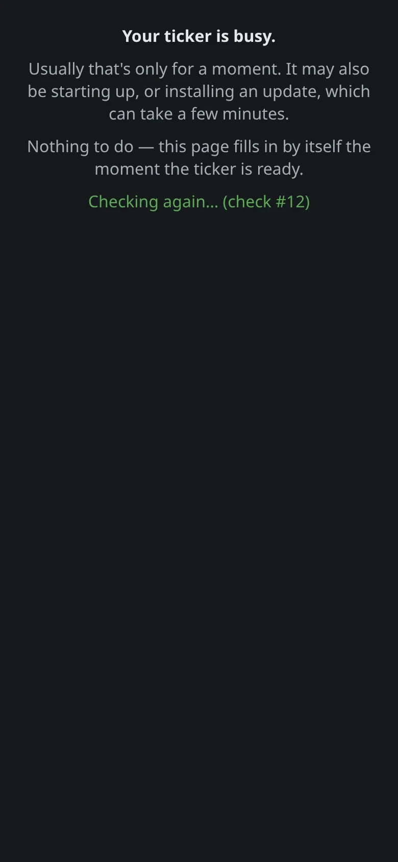 The settings page’s busy card: Your ticker is busy, Checking again, check number three